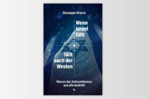 Wenn Israel fällt, fällt auch der Westen